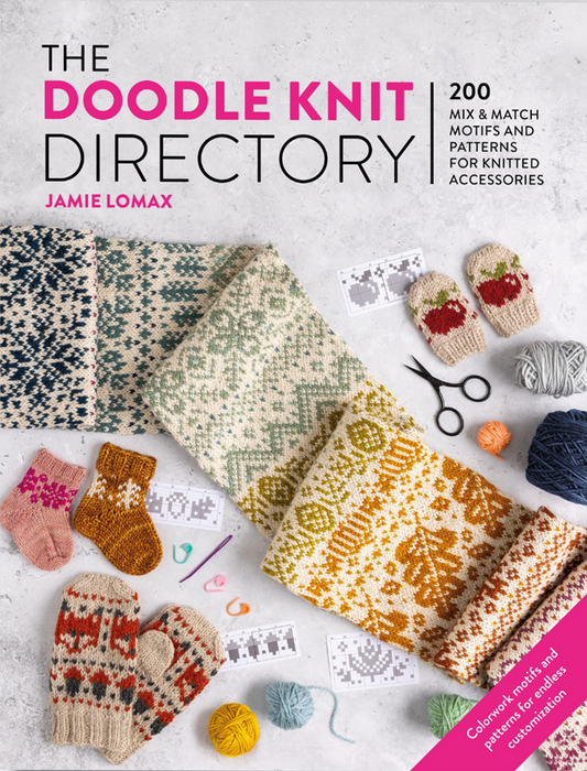 Doodle Knit Directory: 200 mix-and-match motifs and patterns for knitted accessories