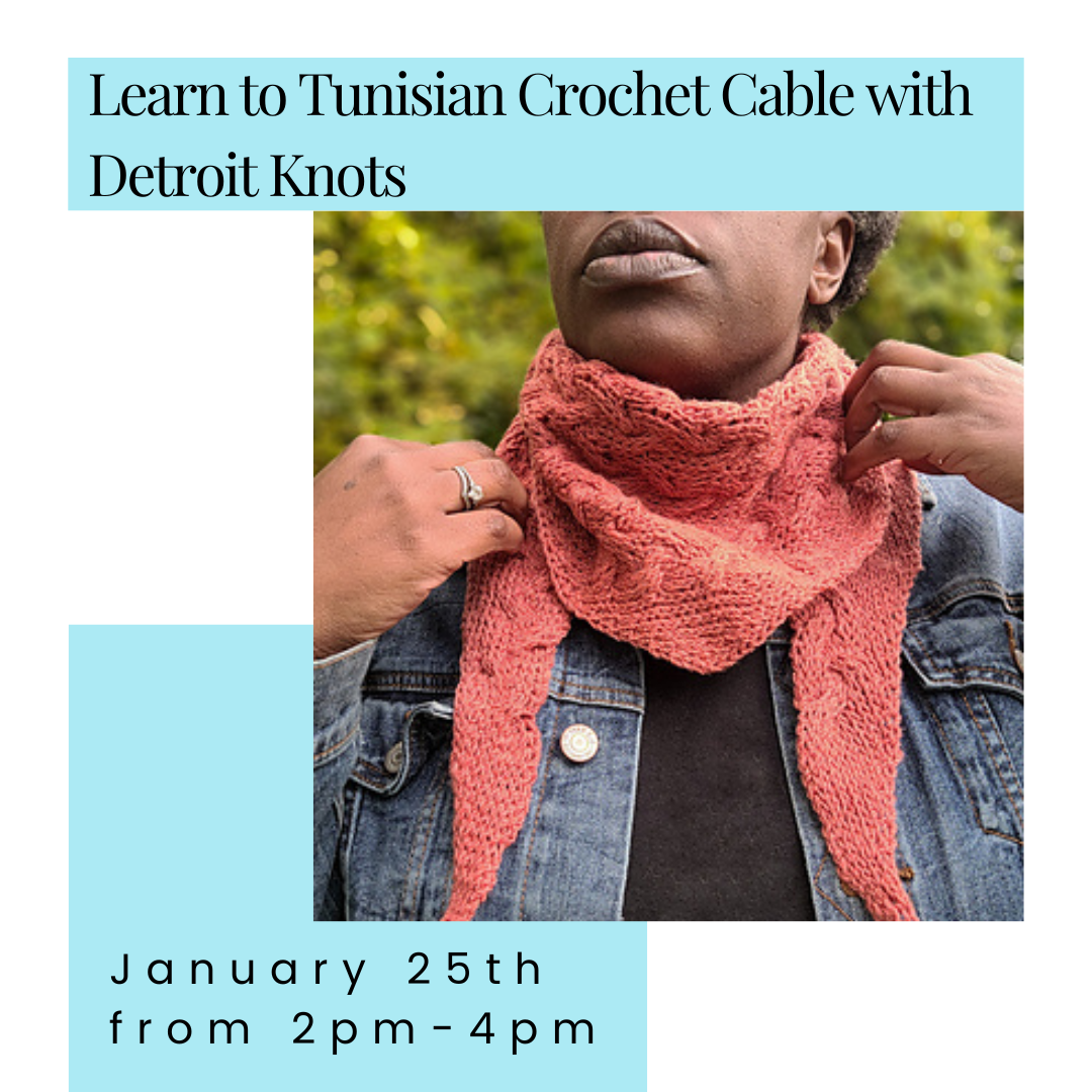 Tunisian Crochet with Natalie from Detroit Knots