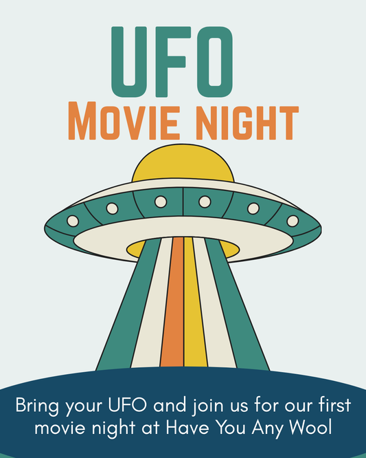 UFO Movie Night at Have You Any Wool